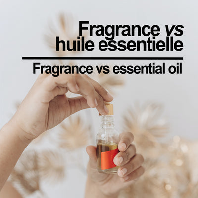 Fragrances vs Huiles essentielles